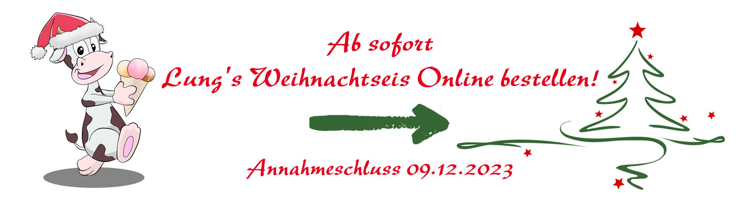 Lung's Weihnachtseis  Online bestellen!